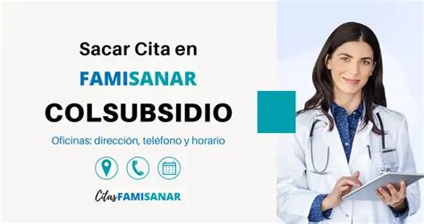 numeros de famisanar colsubsidio|Dónde estamos Colsubsidio